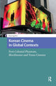 Book cover of: Korean Cinema in Global Contexts. By: Soyoung Kim