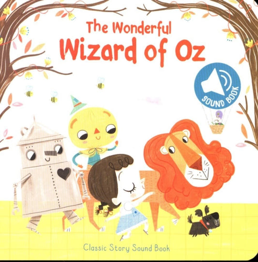 Book cover of: Classic Story Sound Book: Wizard of Oz