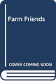 Book cover of: FARM FRIENDS. By: YOYO