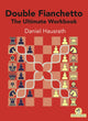 Book cover of: Double Fianchetto - The Ultimate Workbook. By: Hausrath