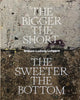 Book cover of: Bigger the Short, the Sweeter the Bottom. By: William Ludwig Lutgens
