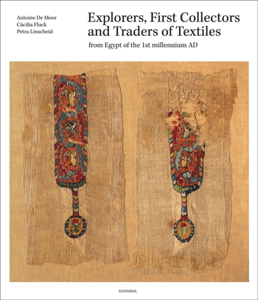 Book cover of: Explorers, First Collectors and Traders of Textiles. By: Fluck DE MOOR