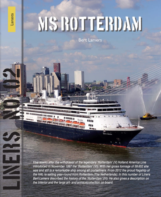 Book cover of: MS Rotterdam. By: Bert Lamers