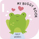 Book cover of: First Words (My Buggy Book)