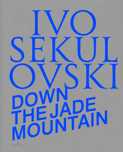 Book cover of: Down the Jade Mountain