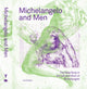 Book cover of: Michelangelo and Men