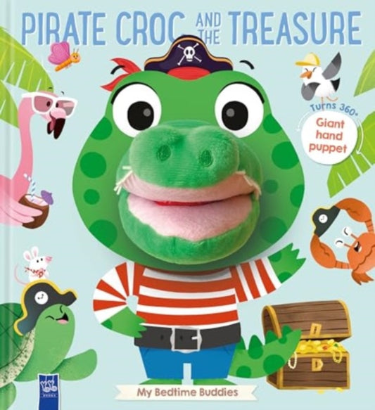 Book cover of: Pirate Croc and the Treasure. By: YOYO BOOKS