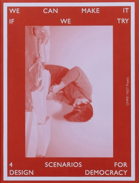 Book cover of: We Can Make It If We Try. By: Ellen Zoete