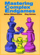 Book cover of: Mastering Complex Endgames. By: Adrian Mikhalchishin