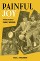 Book cover of: Painful Joy. By: Max J Friedman
