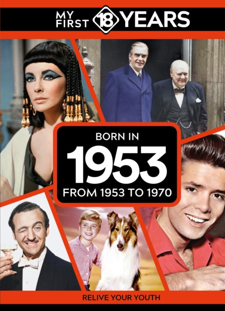 Book cover of: My First 18 Years - Born in 1953