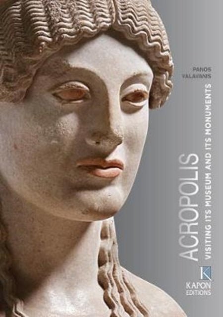 Book cover of: Acropolis (English language edition). By: Panos Valavanēs
