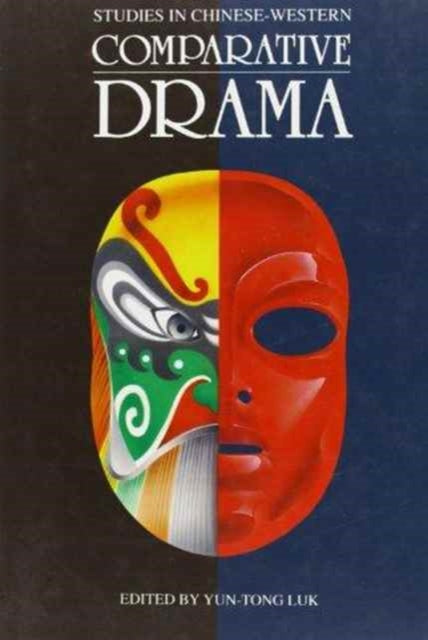 Book cover of: Studies in Chinese-Western Comparative Drama