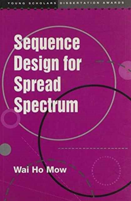 Book cover of: Sequence Design for Spread Spectrum. By: Justin Yifu Lin
