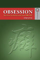 Book cover of: Obsession - Male Same-Sex Relations in China, 1900-1950. By: Wenqing Kang