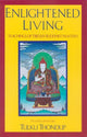 Book cover of: Enlightened Living. By: Tulku Thondup