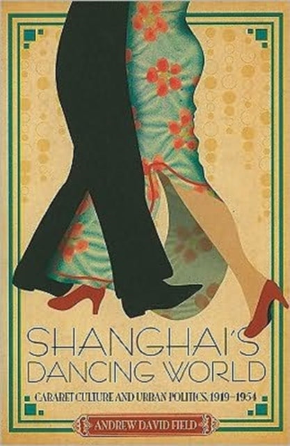 Book cover of: Shanghai's Dancing World