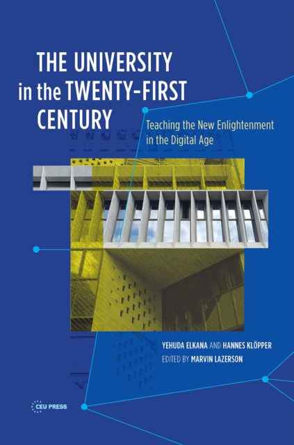 Book cover of: University in the Twenty-first Century. By: Yehuda Elkana