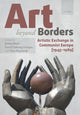 Book cover of: Art beyond Borders. By: Maciej Kisilowski