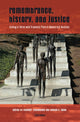 Book cover of: Remembrance, History, and Justice. By: Vladimir Tismaneanu
