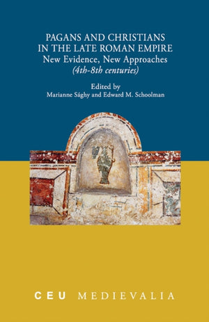 Pagans and Christians in the Late Roman Empire