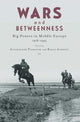 Book cover of: Wars and Betweenness. By: Aliaksandr Piahanau