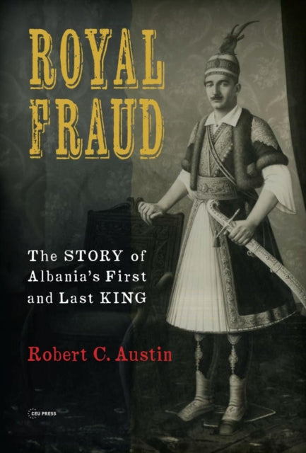 Book cover of: Royal Fraud. By: Robert C. Austin