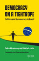 Book cover of: Democracy on a Tightrope. By: Lotta ABRAMOVAY