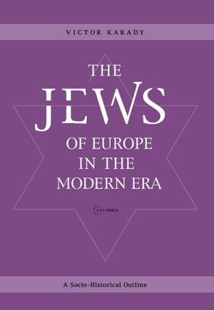 The Jews of Europe in the Modern Era