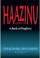 Book cover of: Haazinu (Listen Up). By: Yerachmiel ben-Yishye