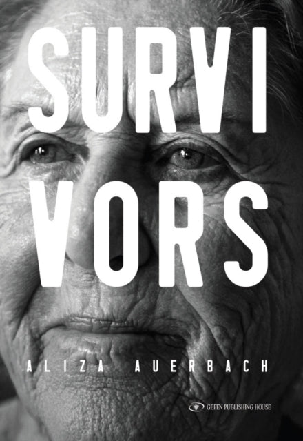 Book cover of: Survivors. By: Aliza Auerbach
