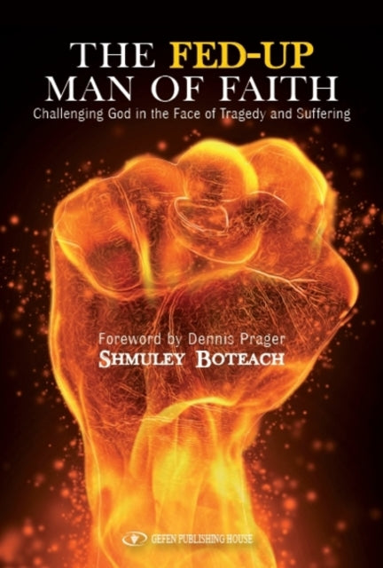 Book cover of: Fed-Up Man of Faith. By: Shmuel Boteach