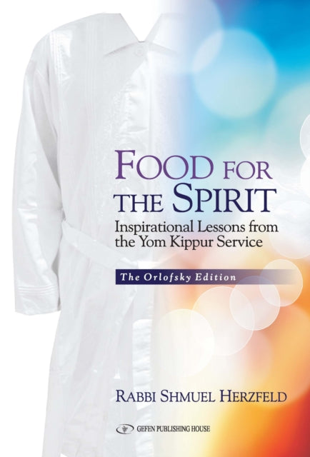 Book cover of: Food for the Spirit. By: Rabbi Shmuel Herzfeld