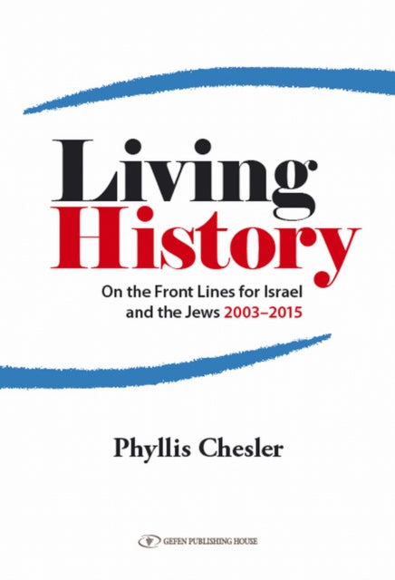 Book cover of: Living History. By: Phyllis Chesler