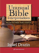 Book cover of: Unusual Bible Interpretations. By: Israel Drazin