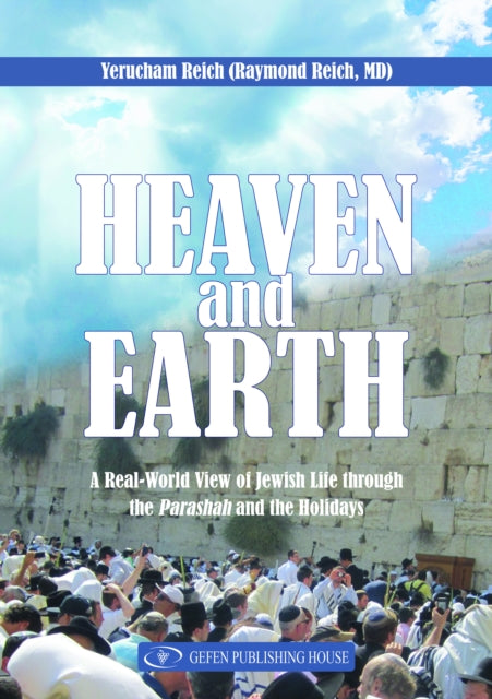 Book cover of: Heaven and Earth (2 volume boxed set). By: Yerucham Reich