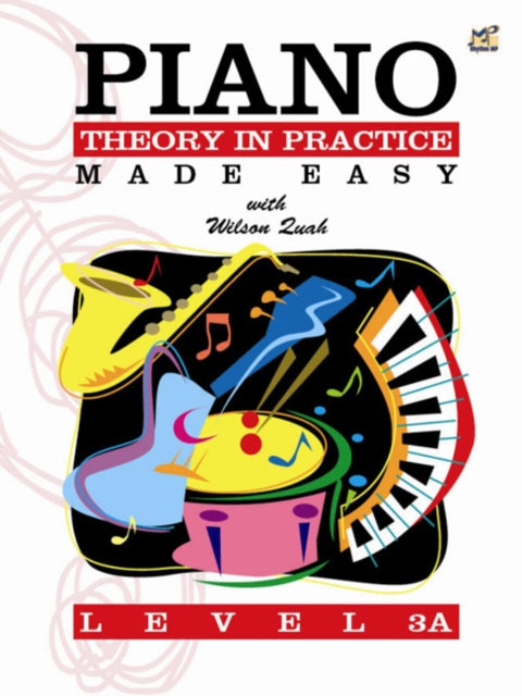 Book cover of: Piano Theory in Practice Made Easy 3A