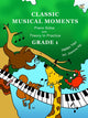 Book cover of: Classic Musical Moments with Theory In Practice Grade 1