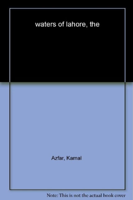 Book cover of: Waters of Lahore. By: Kamal Azfar