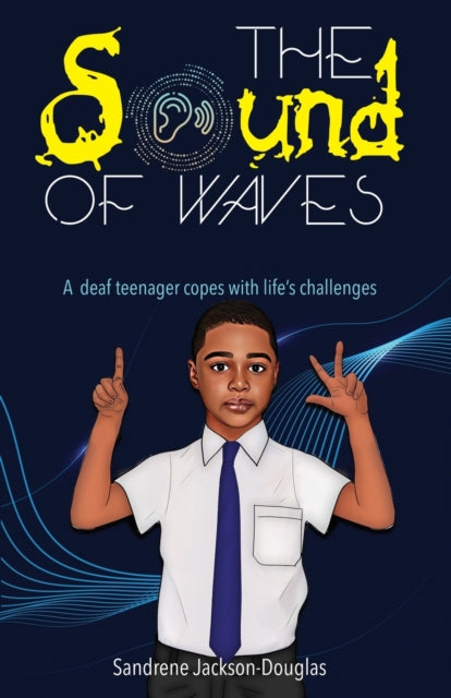 Book cover of: Sound of Waves. By: Sandrene Jackson-Douglas