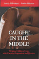 Book cover of: Caught in the Middle. By: Audrey M. Pottinger