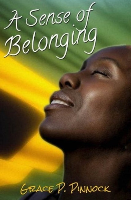 Book cover of: Sense of Belonging. By: Grace PINNOCK