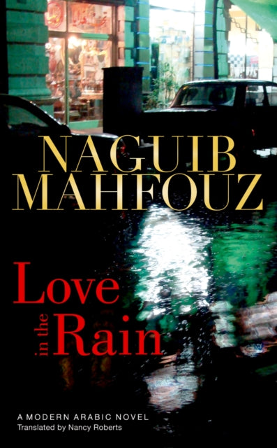 Book cover of: Love in the Rain. By: نجيب محفوظ