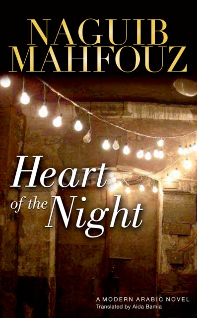 Book cover of: Heart of the Night. By: نجيب محفوظ