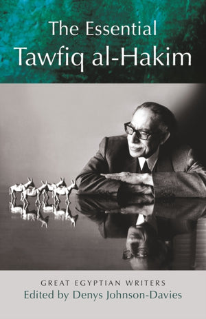 Essential Tawfiq al-Hakim