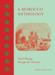 Book cover of: Morocco Anthology. By: Martin Rose