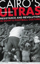 Book cover of: Cairo's Ultras. By: Ronnie Close