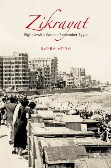 Book cover of: Zikrayat. By: Nayra Atiya