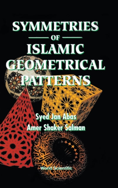 Book cover of: Symmetries Of Islamic Geometrical Patterns