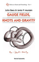 Book cover of: Gauge Fields, Knots And Gravity